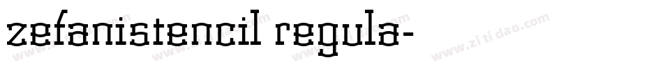 zefanistencil regula字体转换